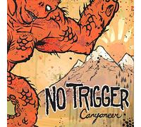 No Trigger - Canyoneer