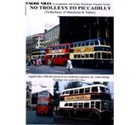 No Trolleys to Piccadilly: Manchester - DVD - Online Video