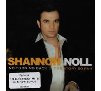 Noll Shannon - No Turning Back: The Story So Far [Import]