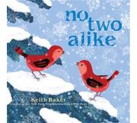 No Two Alike by Keith Baker Keith Baker (Auteur)