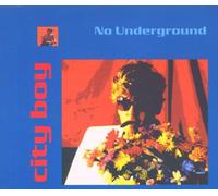 No Underground - City Boy
