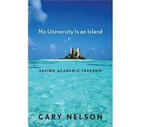 No University Is an Island by Cary Nelson Cary Nelson (Auteur)