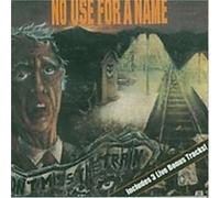 No Use for a Name - Don't Miss The Train [Import]