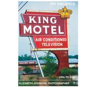 no vacancy: photograph history of American motels