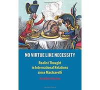 No Virtue Like Necessity