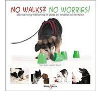 No walks No worries by Sian Ryan Unknown (Auteur)