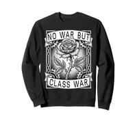 No War But Class War Drapeau de la fête du Travail Fleur épineuse Sweatshirt