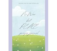 No war but PEACE prayer journal