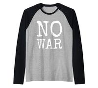 No War Pas de Guerre Paix Colombe de la Paix Amour No War Manche Raglan