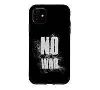 NO War Stop War Peace Coque pour iPhone 11