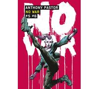 No war: Tomes 5 et 6