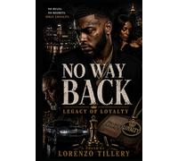 No Way Back: Legacy of Loyalty: Book 4