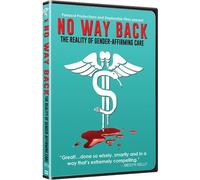 No Way Back: The Reality Of Gender-Affirming Care [Digital Video Disc] Subtitled