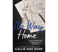 No Way Home: A Small Town, Enemies to Lovers Romance
