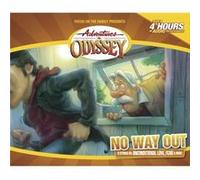 No Way Out by Narrator Paul Herlinger & Narrator Katie Leigh & Narrator Walker Edmiston Focus on the Family (Auteur)