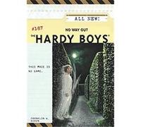 No Way Out, Hardy Boys Series Franklin W. Dixon (Auteur)