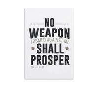“No Weapon Formed Against Me Shall Prosper” Bible Verse Canvas - Inspirational Scripture Wall Art for Divine Protection & Faith, Home Office Decor (Unframed,16x24inch(40x60cm))