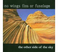 No Wings, Fins Or Fuselage - Other Side of The Sky [Import]