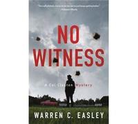 No Witness by Warren C Easley Warren C Easley (Auteur)