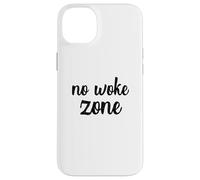 No Woke Zone Un-woke Vote Vote Élection Primaires Coque pour iPhone 14 Plus
