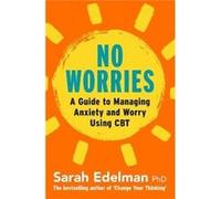 No Worries by Sarah Edelman Sarah Edelman (Auteur)
