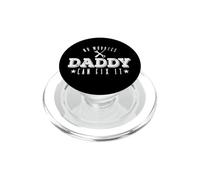 No Worries Daddy Can Fix It Fête des pères PopSockets PopGrip pour MagSafe