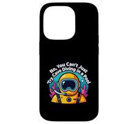 No You Can't Just Try Cave Diving in a Pool Diver Coque pour iPhone 14 Pro
