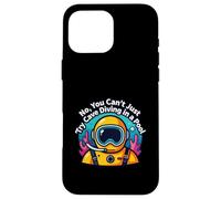 No You Can't Just Try Cave Diving in a Pool Diver Coque pour iPhone 16 Pro Max