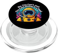 No You Can't Just Try Cave Diving in a Pool Diver PopSockets PopGrip pour MagSafe