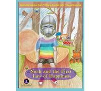 Noah and the First Law of Happiness