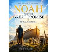 Noah And The Great Promise