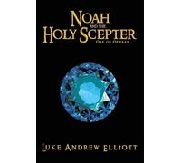 Noah and the Holy Scepter: Oak of Ophrah