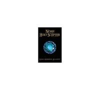 Noah And The Holy Scepter: Oak Of Ophrah Paperback Book By Elliott,Luke Andrew,