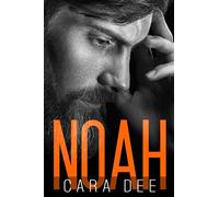 Noah - Cara Dee - Juno Publishing - broché - Roman