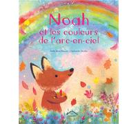 Noah et les couleurs de l'arc-en-ciel - Julia Rawlinson - Circonflexe - relié - Album jeunesse