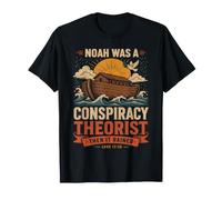 Noah était Un théoricien du Complot Puis il pleuvait T-Shirt