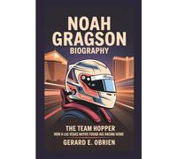 NOAH GRAGSON BIOGRAPHY: The Team Hopper - How a Las Vegas Native Found His Racing Home