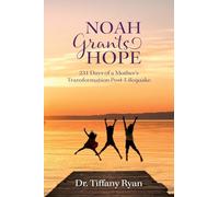 Noah Grants Hope: 231 Days of Transformation Post-Lifequake