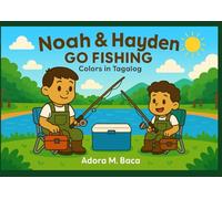Noah & Hayden Go Fishing: Colors in Tagalog