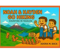 Noah & Hayden Go Hiking: Counting in Tagalog