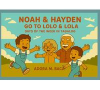 Noah & Hayden Go to Lolo & Lola: Days of the Week in Tagalog