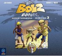 Noah,Henry F. - Die Bar-Bolz-Bande-der Fünfte Mann [Import]