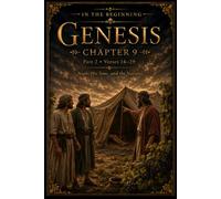 Noah, His Sons, and the Nations: A Verse-by-Verse Study of Genesis 9:16-29