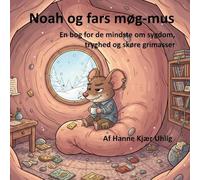 Noah og fars møg-mus