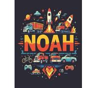 Noah Personalized Sketch Book: Glossy Cover with 100+ Pages for drawing, coloring and using imagination. First few sheets have idea starters. Features ... go, and better than screens and electronics.