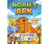 Noah’s Ark: A Short Illustrated Bible Story and Coloring Book | 8.5 x 11 inches, 45 Pages | Single-sided coloring pages | Perfect for crayons and colored pencils