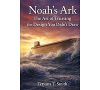 Noah’s Ark: The Art of Trusting the Design You Didn't Draw