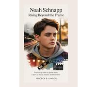 Noah Schnapp: Rising Beyond the Frame: From early roles to global fame, a story of focus, passion, and evolution
