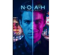 NOAH: Un thriller psicológico entre trauma, identidad y dark web