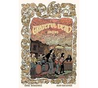 Noah Van Sciver - Grateful Dead Origins